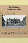 The Allcroft Family: From Worcester to Stokesay - Paperback