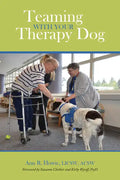 Teaming with Your Therapy Dog - Paperback