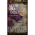 Mouse Trail Ends: Gabriel Hawke Novel - Hardcover