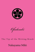 Ofudesaki: The Tip of the Writing Brush - Paperback
