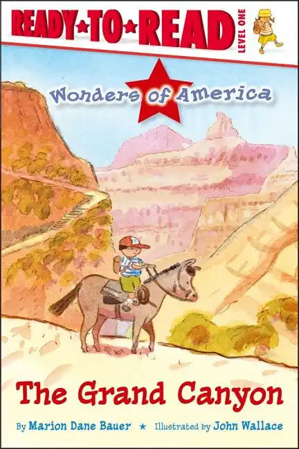 The Grand Canyon: Ready-To-Read Level 1 - Paperback