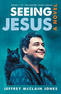 Seeing Jesus - Paperback
