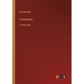 Cosmopolis: in large print - Paperback