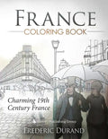 France Coloring Book: Charming 19th Century France - Paperback