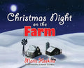 Christmas Night on The Farm - Hardcover