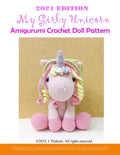 My Girly Unicorn Amigurumi Crochet Doll Pattern 2021 - Paperback