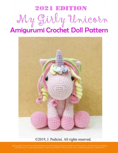 My Girly Unicorn Amigurumi Crochet Doll Pattern 2021 - Paperback