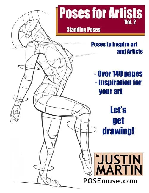 Poses for Artists Volume 2 - Standing Poses: An Essential Reference for Figure Drawing and the Human Form - Paperback