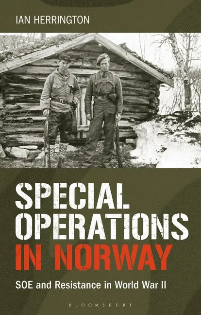 Special Operations in Norway: SOE and Resistance in World War II - Paperback