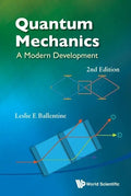 Quantum Mechanics: A Modern Development (2nd Edition) - Paperback