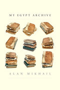 My Egypt Archive - Hardcover
