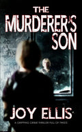 THE MURDERER'S SON a gripping crime thriller full of twists - Paperback