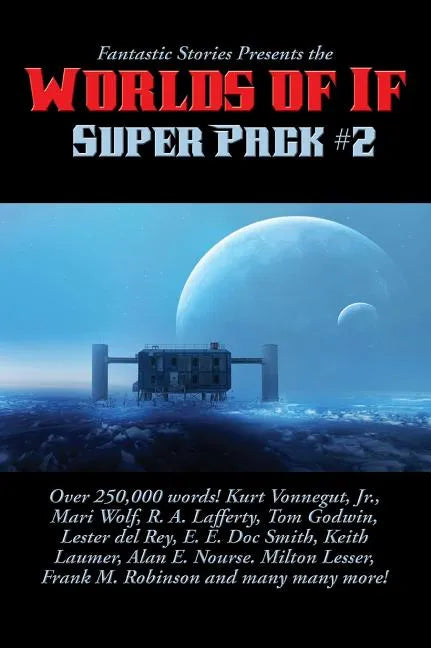 Fantastic Stories Presents the Worlds of If Super Pack #2 - Hardcover