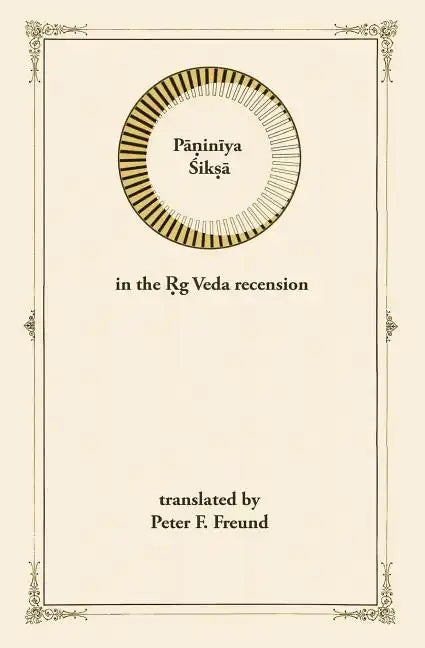 Paniniya Shiksha: in the Rig Veda Recension - Paperback