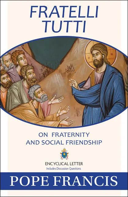 Fratelli Tutti: On Fraternity and Social Friendship - Paperback