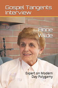 Anne Wilde: Expert on Modern Day Polygamy - Paperback