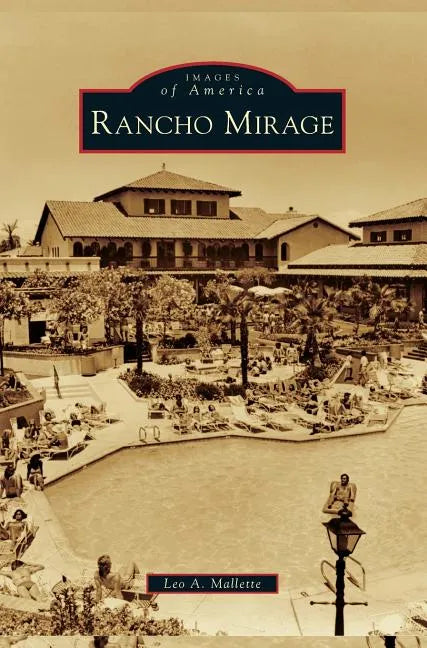 Rancho Mirage - Hardcover