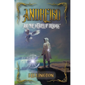 Andreigo and the Weaver of Dreams: Book 1 - Hardcover