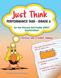 Just Think Performance Task - Grade 6 for the Primary Exit Profile Examination: Strategic and Extended Thinking - Paperback
