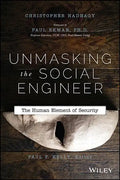 Unmasking the Social Engineer: The Human Element of Security - Paperback