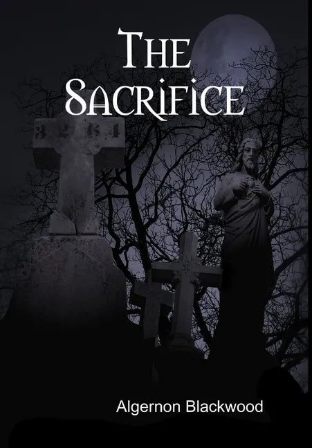 The Sacrifice - Hardcover