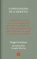 Confessions of a Heretic, Revised Edition - Hardcover
