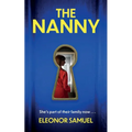 THE NANNY an absolutely breathtaking psychological thriller with a stunning final twist - Paperback