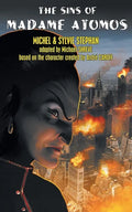 The Sins of Madame Atomos - Paperback