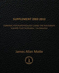 Supplement 2002-2012: Forensic Psychophysiology Using the Polygraph - Paperback