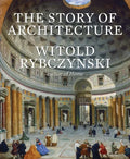 The Story of Architecture - Hardcover