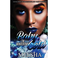 Baby, I'm Wintertime Cold - Paperback