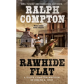 Rawhide Flat - Paperback