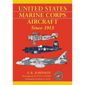 United States Marine Corps Aircraft Since 1913 - Paperback