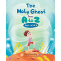 The Holy Ghost from A to Z - Hardcover