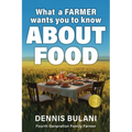 What A Farmer Wants You to Know About Food - Paperback
