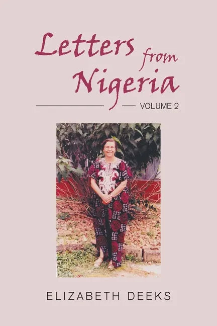 Letters From Nigeria: Volume 2 - Paperback