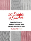 50 Shades of Stitches - Vol 1: Popular Ribbing - Paperback