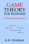 Game Theory for Business: A Simple Introduction - Paperback