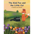 The Kind Fox and the Little Cat: A Folktale from Ukraine - Paperback