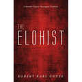 The Elohist: A Seventh-Century Theological Tradition - Hardcover
