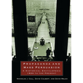 Propaganda and Mass Persuasion: A Historical Encyclopedia, 1500 to the Present - Hardcover