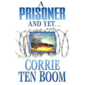 A Prisoner and Yet - Paperback