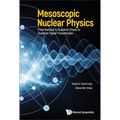 Mesoscopic Nuclear Physics - Hardcover