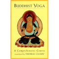 Buddhist Yoga: A Comprehensive Course - Paperback