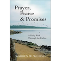 Prayer, Praise & Promises: A Daily Walk Through the Psalms - Paperback