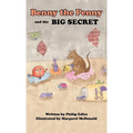 Benny the Penny and the Big Secret - Hardcover