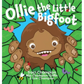 Ollie the Little Bigfoot - Hardcover