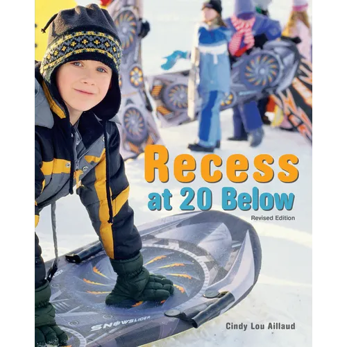 Recess at 20 Below - Paperback
