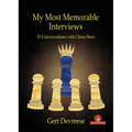 My Most Memorable Interviews: 35 Conversations with Chess Stars - Paperback
