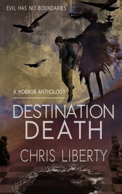 Destination Death - A Horror Anthology - Hardcover